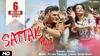 Sattak | Pappa Tamne Nahi Samjaay | Shaan | Bhavya Gandhi | Shraddha Dangar | Red Ribbon Musik