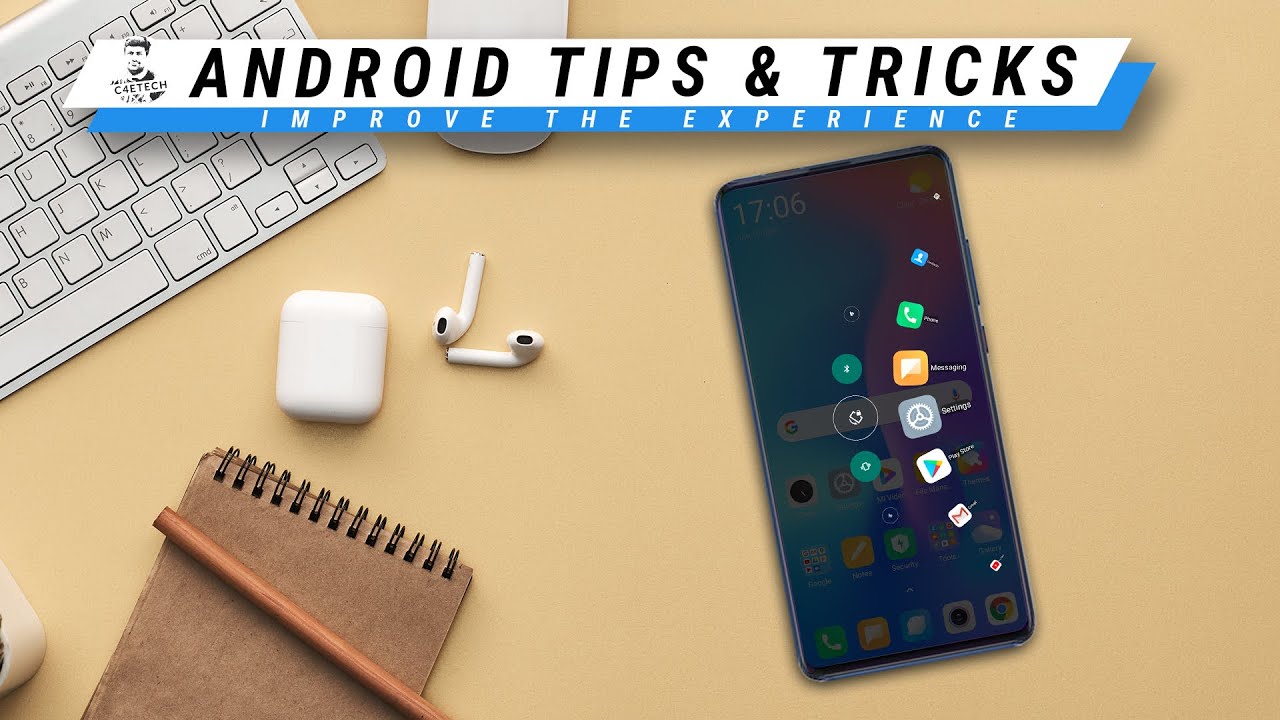 23 Android Tips and Tricks for Getting the Most From Your Phone