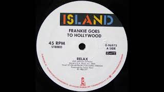 Relax (Long Version) - Frankie Goes To Hollywood