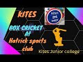 Kites Box Cricket (KBC) || sports meet 2 || @kitesjuniorcollege