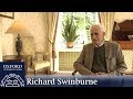 Is philosophy today in better or worse shape than it was when you started  richard swinburne