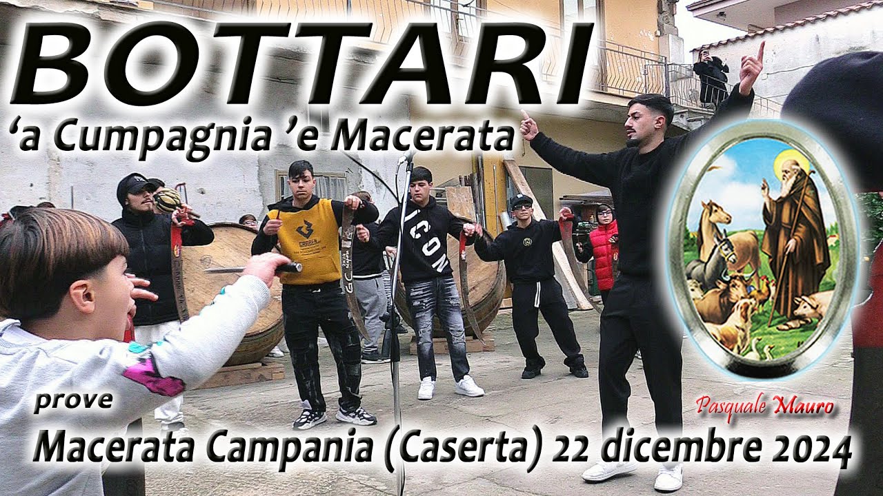 BOTTARI - 'a Cumpagnia 'e Macerata - prove - Macerata Campania (Caserta) 22 dicembre 2024