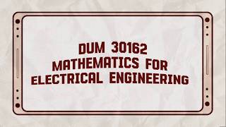 DUM30162 - THEORY ASSIGNMENT ENGINEERING MATHEMATICS 3 (GROUP 2)