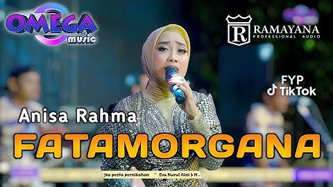 FATAMORGANA - ANISA RAHMA (OMEGA MUSIC) | LIVE NGEMPLAK SAMBIKEREP SURABAYA
