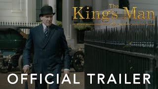 The King’s Man | Officiel Trailer 3 | 20th Century Studios