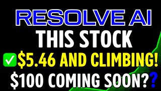 ✅ Rezolve AI: $5.46 and Climbing! $100 Coming Soon? 