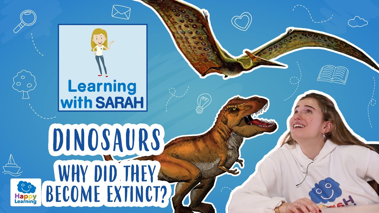 ⁣DINOSAURS. Why did Dinosaurs become extinct? | LEARNING WITH SARAH | EDUCATIONAL VIDEOS