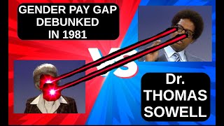 Gender Pay Gap Myth Debunked in 1981 | Dr. Thomas Sowell