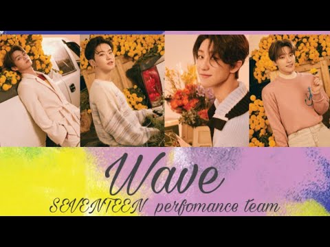 [日本語字幕/和訳] SEVENTEEN (세븐틴) WAVE 가사