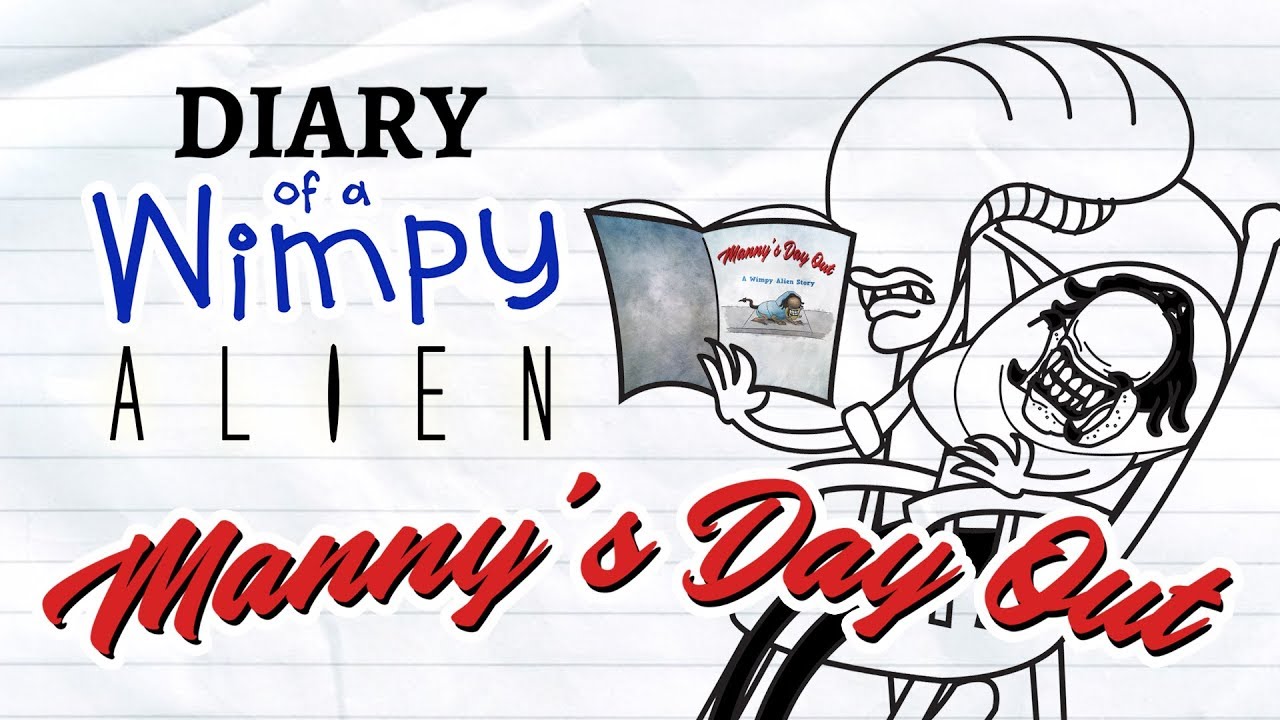 diary of a wimpy alien 4 5 manny s day out wimpy kid alien