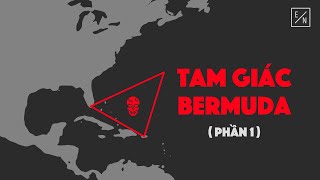 Tam Giác Bermuda - Phần 1