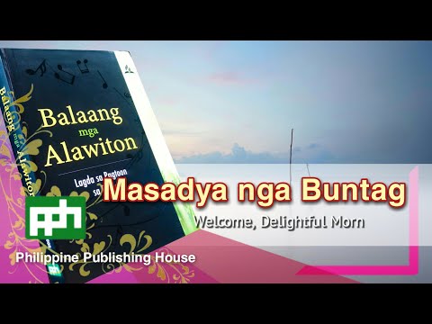 Masadya nga Buntag - Balaang Alawiton #15