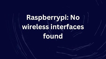 Raspberrypi: No wireless interfaces found