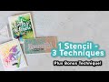 1 Stencil, 3 Techniques + Bonus Idea! + Simon's New Hello Beautiful Release Hop