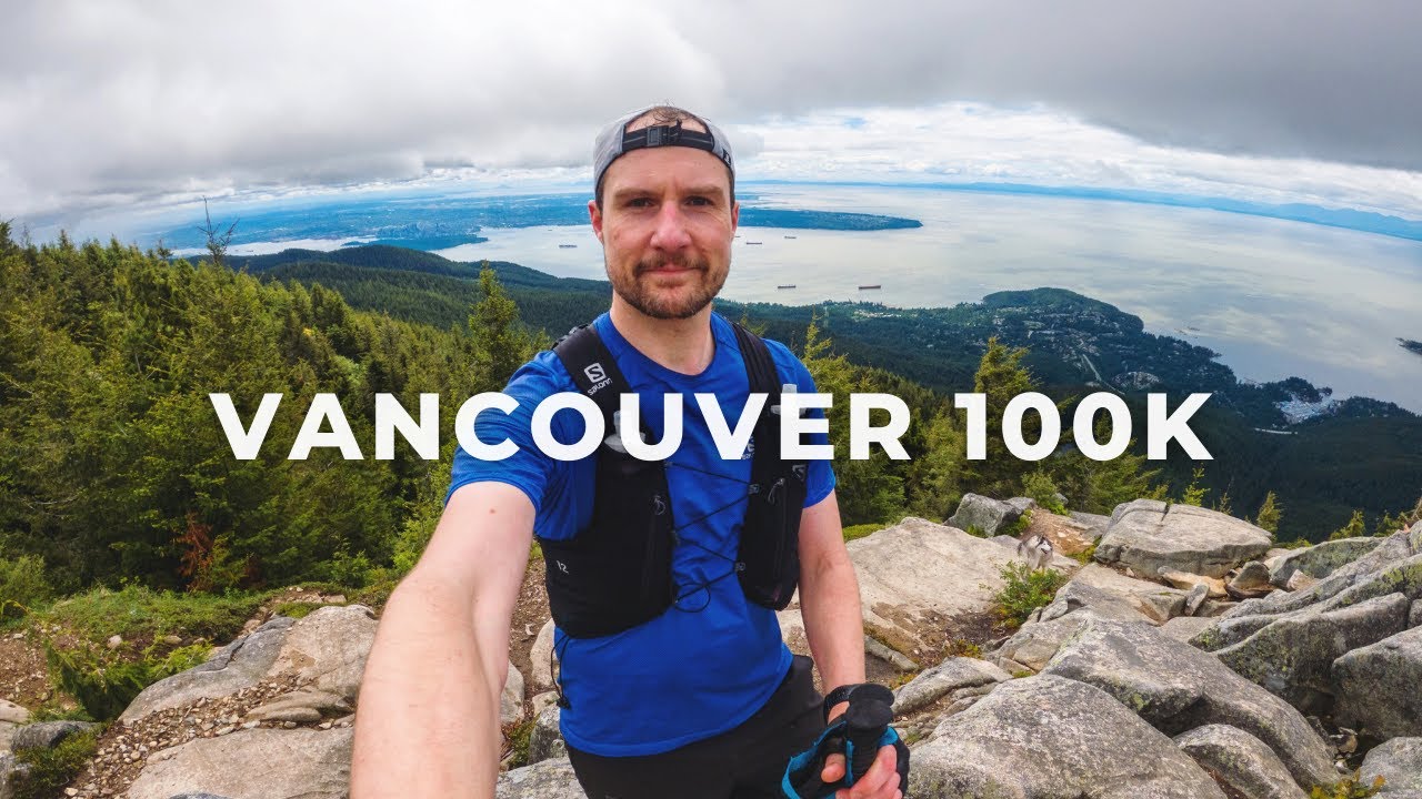 Running Across Vancouver's North Shore Twice in One Day (Vancouver 100k)