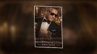 .Sen Dunyalar Guzeli.