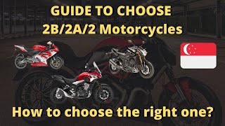 Singapore MOTOVLOG #7: How to choose a 2B/2A/2 motorcycle?