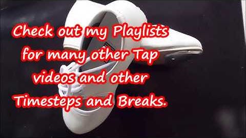 How to Tap Dance:  Learning a SINGLE BREAK (that goes after a Single Timestep).