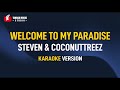 Steven Coconuttreez Welcome To My Paradise Karaoke 