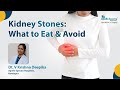 Kidney Stones Diet I Food to Eat and Avoid I Prevention
