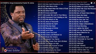 50 POWERFUL Songs Composed by Prophet TB Joshua