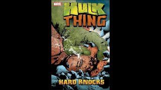 Hulk & Thing – Hard Knocks TPB