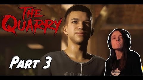 The Quarry - First Playthrough - Part 3