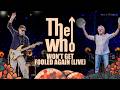The Who Won T Get Fooled Again Live 