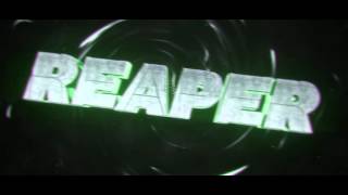 Reaper Intro // PotionFX // 125 likes