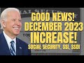 GOOD NEWS! Social Security INCREASE Coming in December | Social Security, SSI, SSDI Payments