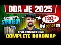 DDA JE 2025: Final Days Booster! | How To Score 120+ Marks in DDA JE 2025? | DDA JE Preparation