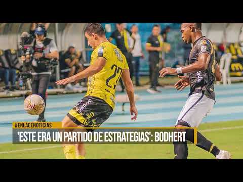 'Este era un partido de estrategias': Bodhert