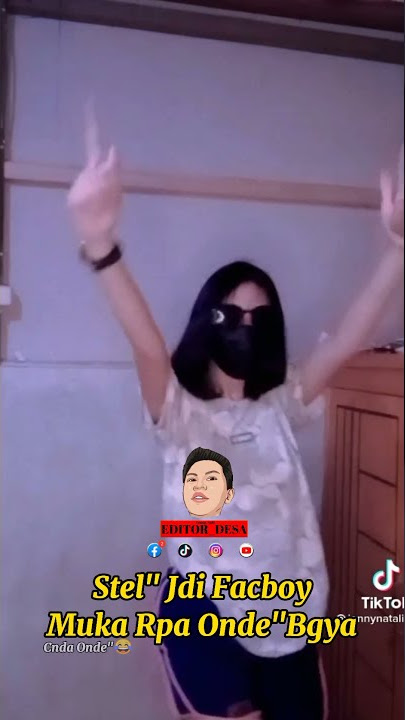 Muka Onde'/Story wa 2021