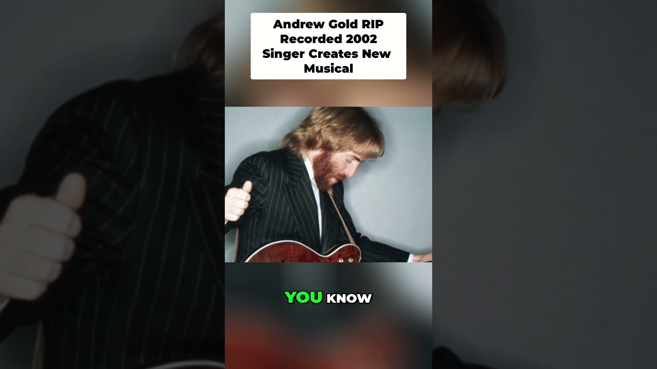Watch Andrew Gold (RIP) 2002 Interview, What he was doing in 2002 on YouTube Watch Andrew Gold (RIP) 2002 Interview, What he was doing in 2002 on YouTube