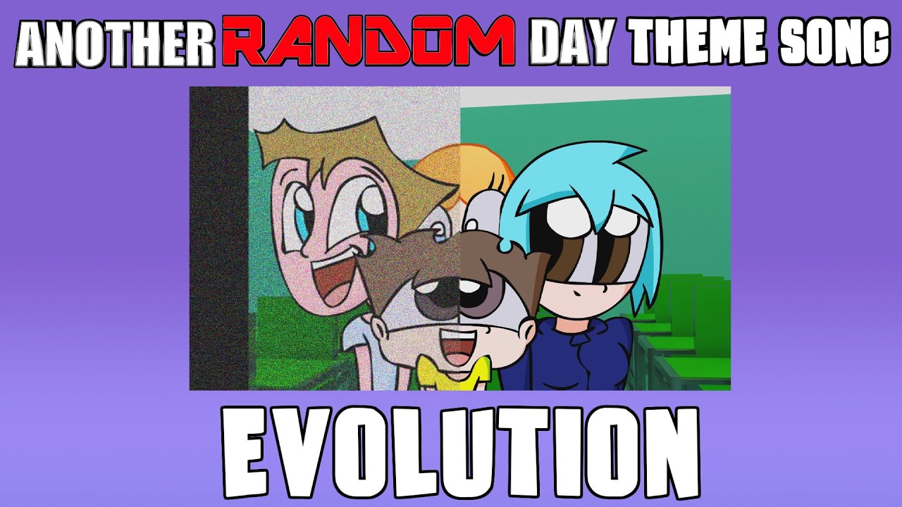 Another Random Day THEME SONG EVOLUTION!!!
