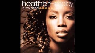 Video thumbnail of "Heather Headley   In My Mind"