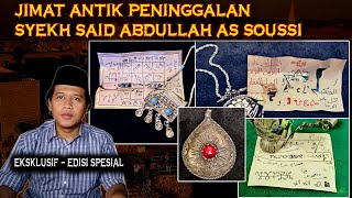 JIMAT PENINGGALAN SYAIKH SAID ABDULLAH AS SOUSSI - Unik dan Antik