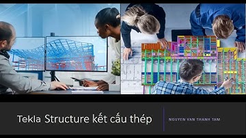 Technico | Khóa học Tekla structure - Kết cấu thép
