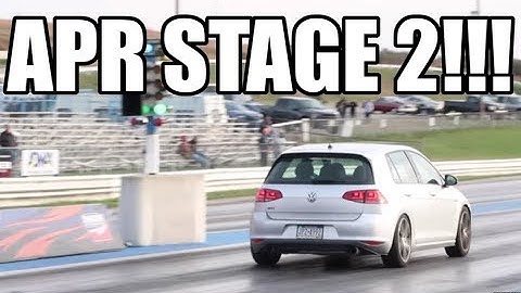 APR STAGE 2 MK7 GTI DRAG RACING