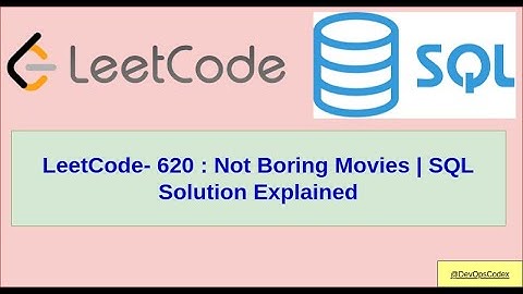 LeetCode 620.  Not Boring Movies | SQL Solution Explained