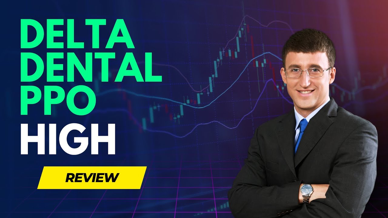 Delta Dental PPO High Review Pros and Cons YouTube