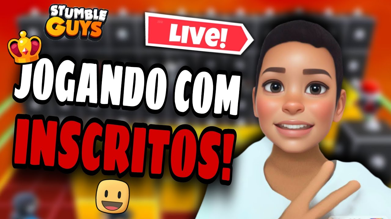 💫 JOGANDO COM INSCRITOS 💫 STUMBLE GUYS AO VIVO 👑 JHONINHA 👑 