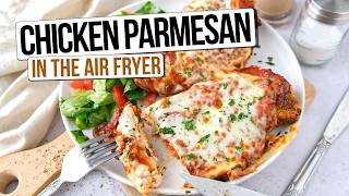 Air Fryer Chicken Parmesan [Quick & Easy Dinner]