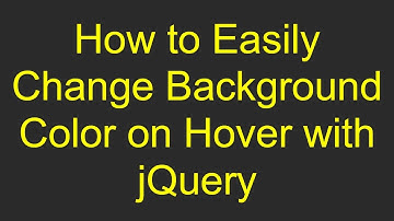 How to Easily Change Background Color on Hover with jQuery