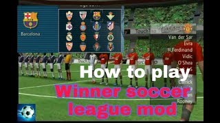 How to play winner soccer evo elite league mod 2019 screenshot 1