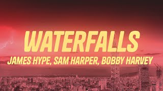 Celebrity James Hype - Waterfalls (Lyrics) ft. Sam Harper & Bobby Harvey Net Worth