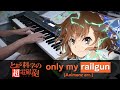 only my railgun (Animenz arr.) / A Certain Scientific Railgun OP / Piano Cover