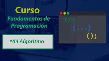 Fundamentos de Programación #04 ¿Que es Algoritmo?