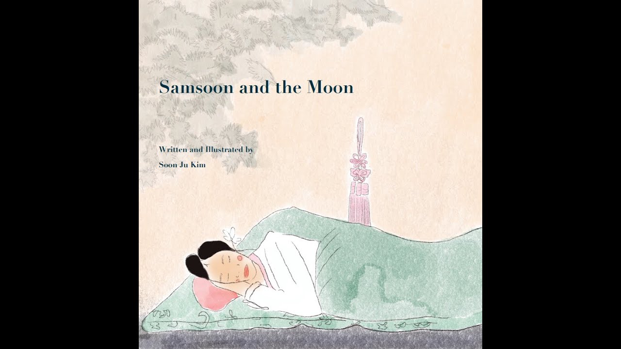 Samsoon and the Moon by Soon Ju Kim 