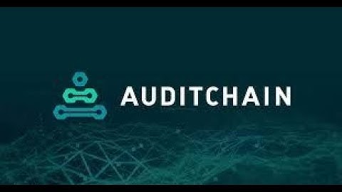 AUDITCHAIN Decentralized Continuous Audit & Reporting Protocol Ecosystem